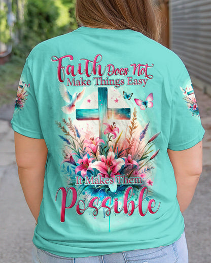 Faith Does Not Make Things Easy Women's All Over Print Shirt - Tytd2810231