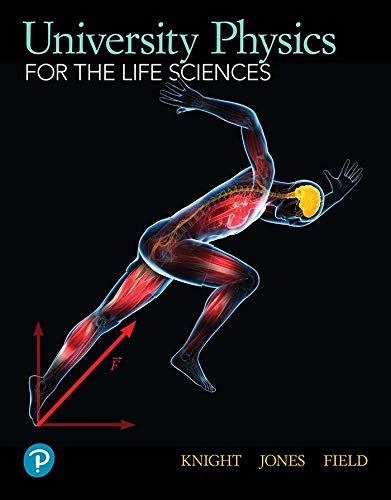 University Physics for the Life Sciences 1st Edition