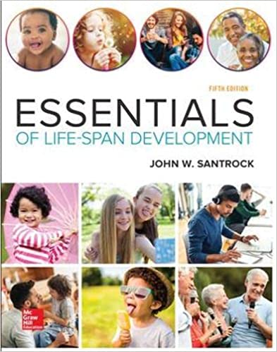 (With question bank and answers)Essentials of Life-Span Development 5th Edition by John Santrock