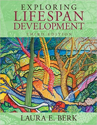 (With question bank and answers)Exploring Lifespan Development 3rd Edition by Laura E. Berk