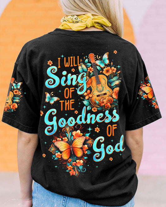 I Will Sing Of The Goodness Of God Women's All Over Print Shirt - Tltw1808234