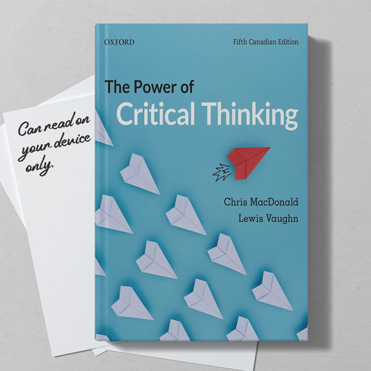 The Power of Critical Thinking Fifth 5th Canadian Edition – 978-0199030439