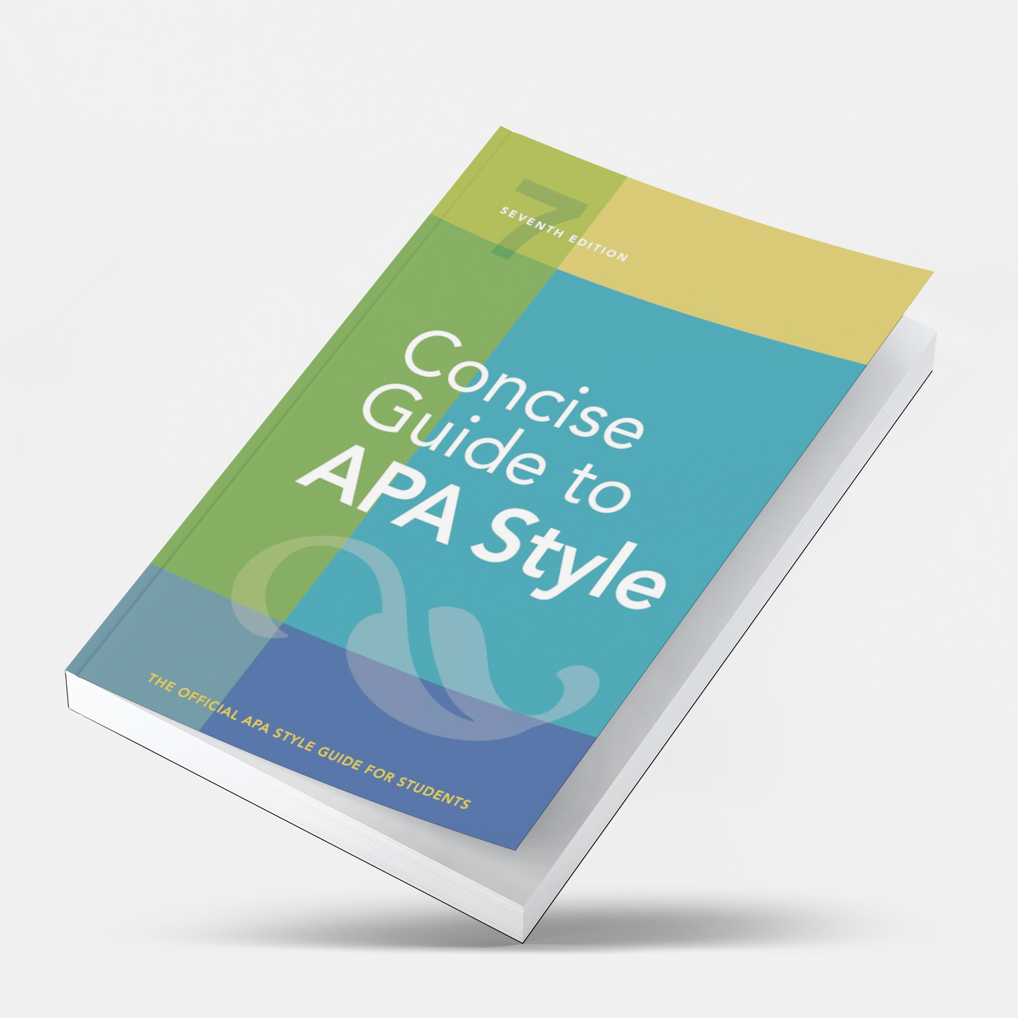 Concise Guide to APA Style: 7th Edition Seventh Edition