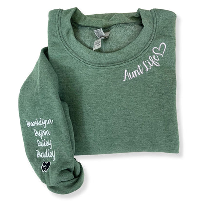 Aunt Life Sweatshirt or Hoodie with Children Names on Sleeve