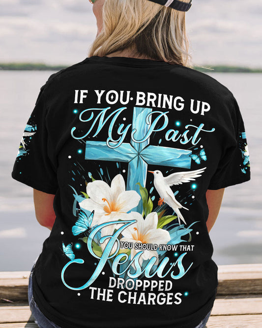 Jesus Dropped The Charges Women's All Over Print - Tytm2709231