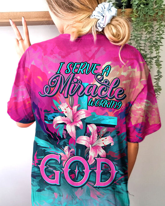 I Serve A Miracle Working God Women's All Over Print Shirt - Tytm0607233