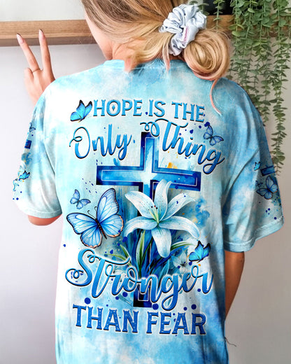 Hope Stronger Than Fear Women's All Over Print Shirt - Tytm1008233