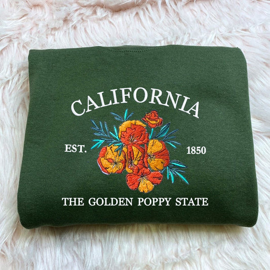 California State Sweatshirt or Hoodie, Embroidered Gift - Est. 1850 Golden Poppy Flower