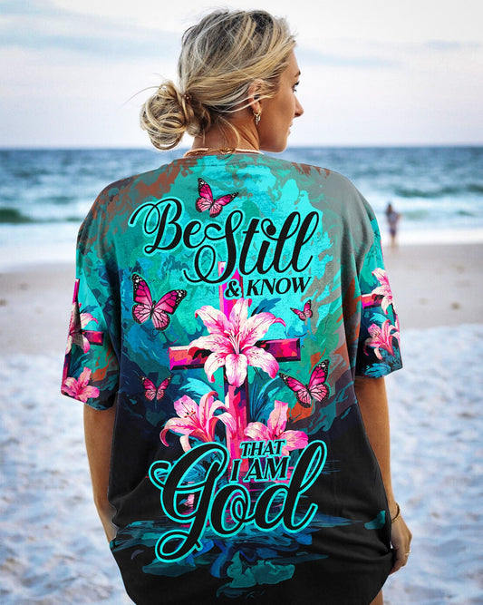 Be Still and Know That I Am God Women's All Over Print Shirt - Ty0607233