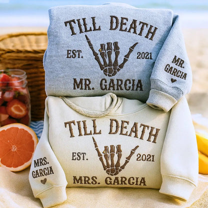 Custom Embroidered Skeleton Till Death Married Couple Mr Mrs Matching Newlywed Husband and Wife Sweatshirt or Hoodie