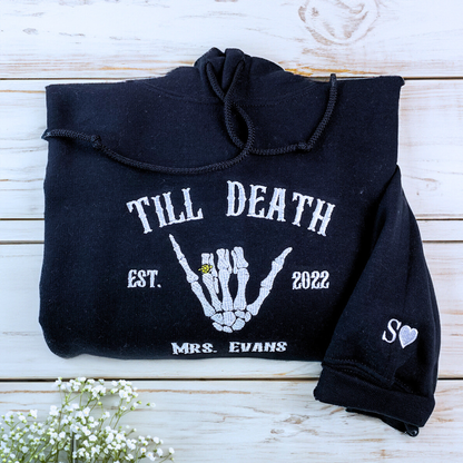 Custom Embroidered Skeleton Till Death Married Couple Mr Mrs Matching Newlywed Husband and Wife Sweatshirt or Hoodie