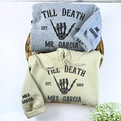 Custom Embroidered Skeleton Till Death Married Couple Mr Mrs Matching Newlywed Husband and Wife Sweatshirt or Hoodie