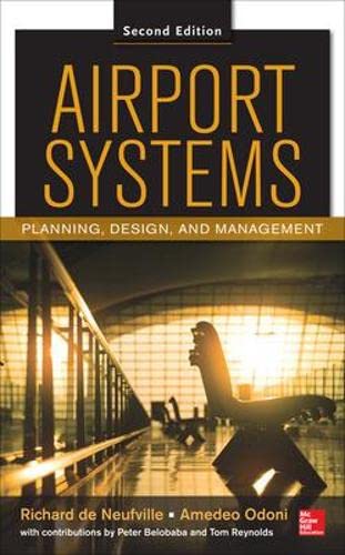 Airport Systems: Planning, Design and Management 2/E - 2nd Edition