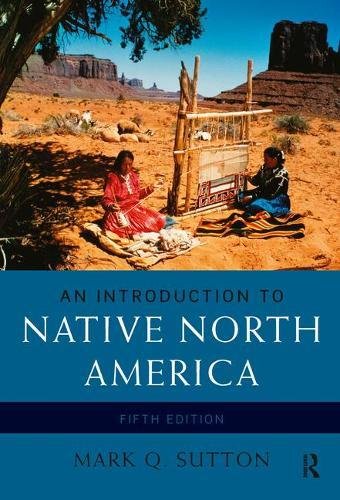 An Introduction to Native North America 5-edition