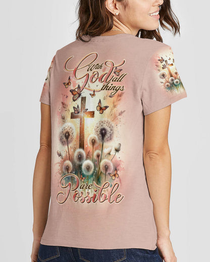 With God All Things Are Possible Women's All Over Print Shirt - Tltr1011233