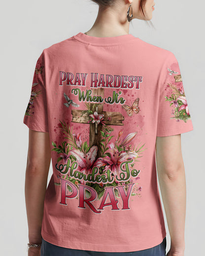 Pray Hardest When It's Hardest To Pray Women's All Over Print Shirt - Tyhi2603243