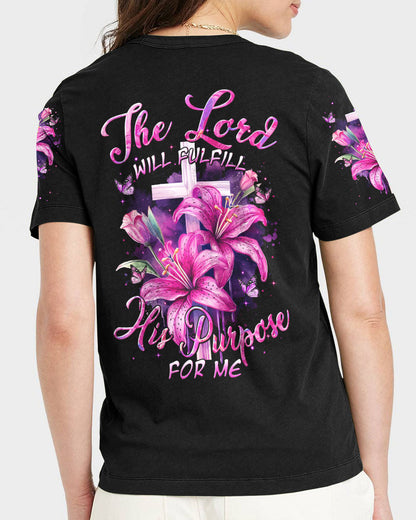 The Lord Will Fulfill His Purpose For Me Women's All Over Print Shirt - Tytm0801244