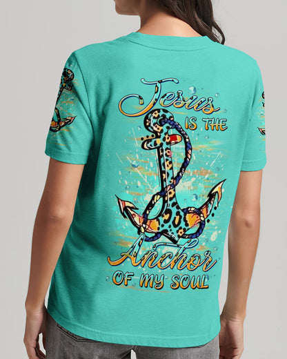 Jesus Is The Anchor Of My Soul Women's All Over Print Shirt - Yhdu2508233