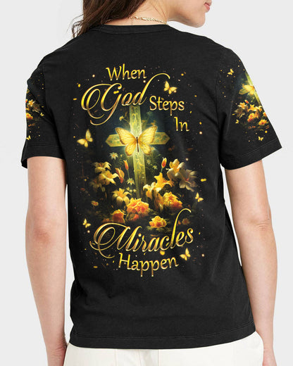 When God Steps In Miracles Happen Women's All Over Print Shirt - Yhkd1101242