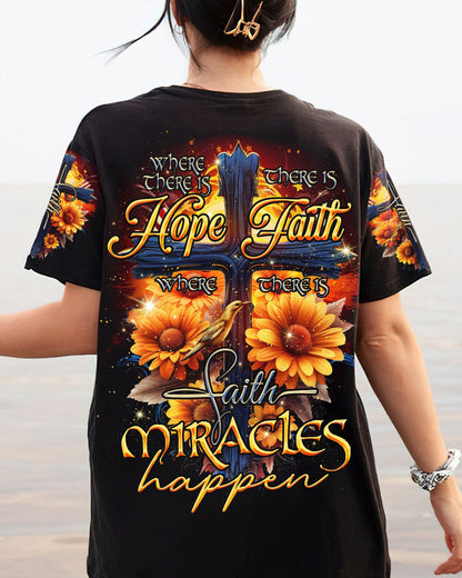 Where There Is Faith Miracles Happen Women's All Over Print Shirt - Tlno0607234