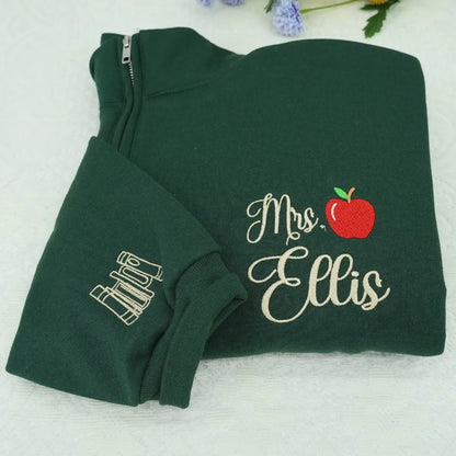 Back To School Teacher Sweatshirt, Custom Embroidered Mrs/Miss Name Tee, Quarter Zip, Hoodie, or Crewneck
