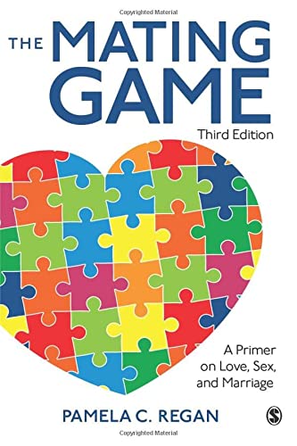 The Mating Game: A Primer on Love, Sex, and Marriage - 3rd Edition