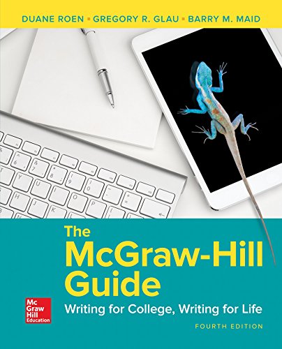 The McGraw-Hill Guide: Writing for College, Writing For Life - 4th Edition