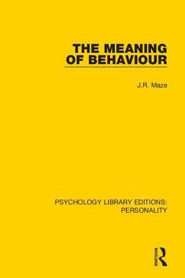 The Meaning Of Behaviour