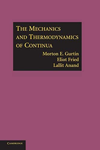 The Mechanics and Thermodynamics of Continua - 1st Edition