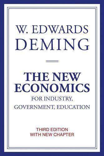 The New Economics For Industry Government Education 3Rd Edition