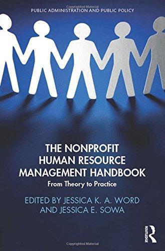 The Nonprofit Human Resource Management Handbook From Theory To Practice