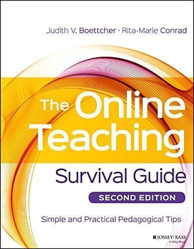 The Online Teaching Survival Guide Simple And Practical Pedagogical Tips 2Nd Edition