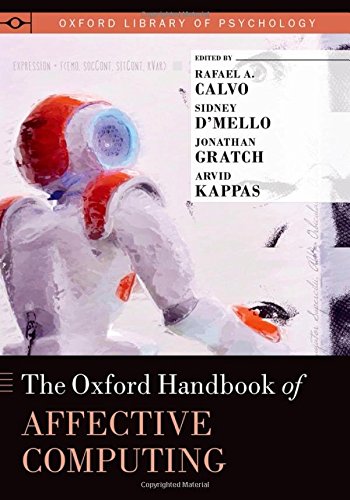 The Oxford Handbook of Affective Computing - 1st Edition