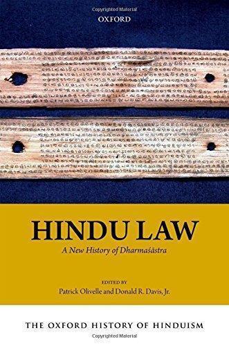 The Oxford History Of Hinduism Hindu Law A New History Of Dharmasastra