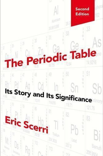 The Periodic Table Its Story And Its Significance