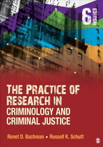 The Practice Of Research In Criminology And Criminal Justice 6Th