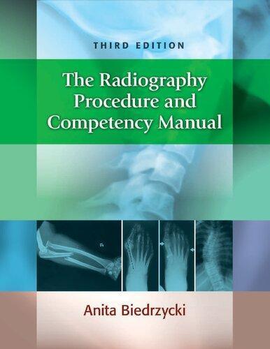 The Radiography Procedure And Competency Manual 3Rd Edition