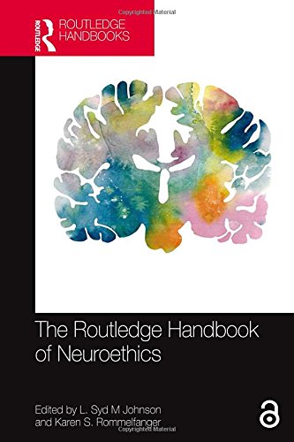 The Routledge Handbook of Neuroethics - 1st Edition