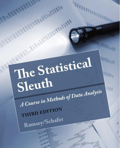 The Statistical Sleuth A Course In Methods Of Data Analysis 3Rd Edition