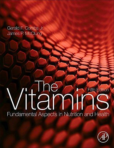 The Vitamins Fifth Fundamental Aspects In Nutrition And Health 5Th Edition