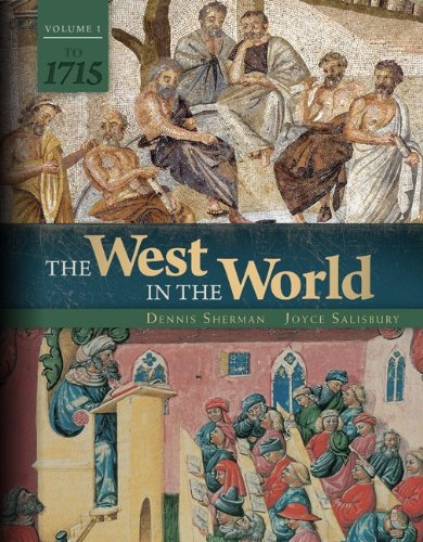 The West in the World: A History of Western Civilization - 5th Edition