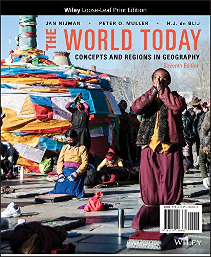 The World Today: Concepts and Regions in Geography, 7th Edition 7th Edition