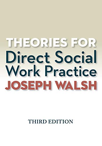 Theories for Direct Social Work Practice - 3rd Edition