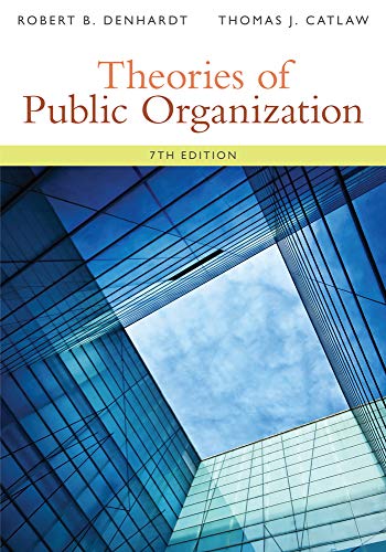 Theories of Public Organization 7th Edition