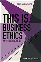 This Is Business Ethics An Introduction