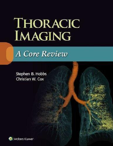 Thoracic Imaging A Core Review