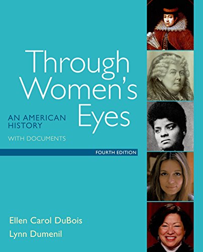 Through Women's Eyes - An American History with Documents