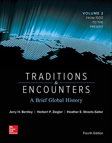 Traditions &amp; Encounters: A Brief Global History Volume 2 - 4th Edition