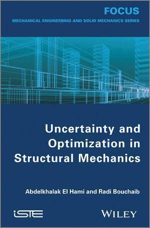 Uncertainty And Optimization In Structural Mechanics