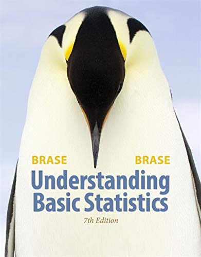 Understanding Basic Statistics 7th by Charles Henry Brase